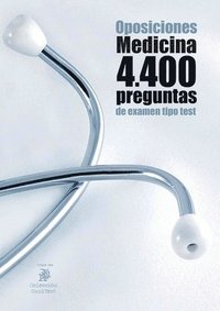 bokomslag Oposiciones Medicina. 4400 preguntas de examen tipo test