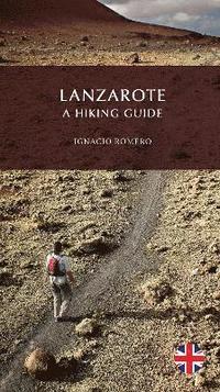 bokomslag Lanzarote, A Hiking Guide