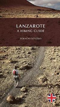 bokomslag Lanzarote, A Hiking Guide