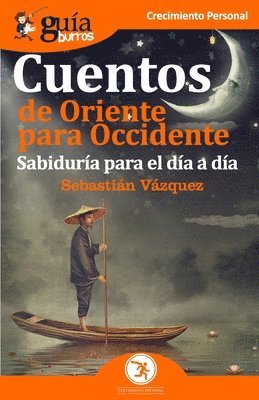 Sebastián Vázquez - GuíaBurros Cuentos de Oriente para Occidente, Häftad