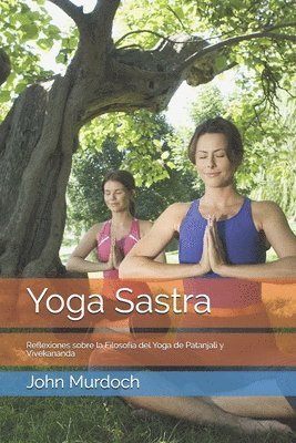Joaquín Vidal López, John Murdoch, John Vidal López, Joaquín - Yoga Sastra, Häftad