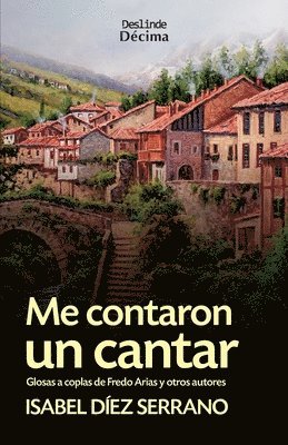 bokomslag Me contaron un cantar: Glosas a coplas de Fredo Arias y otros autores