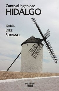 bokomslag Canto al ingenioso hidalgo