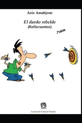 dardo rebelde (Reflecuentos)