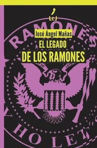 bokomslag El legado de los Ramones