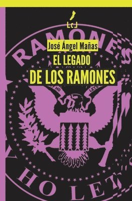 bokomslag El legado de los Ramones