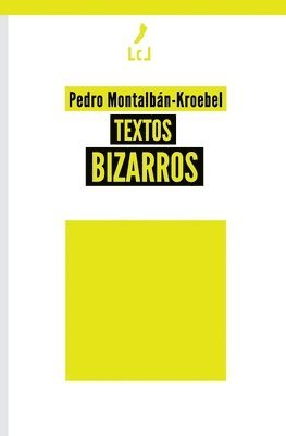 bokomslag Textos bizarros