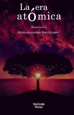 La era atómica: Romancero 1