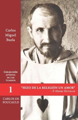 bokomslag Hizo de la religión un amor