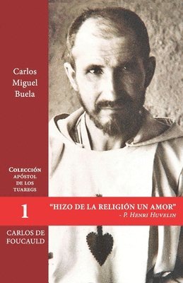 Hizo de la religion un amor 1