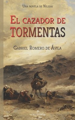 bokomslag El cazador de tormentas