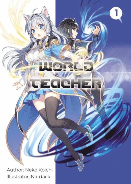 World Teacher: Special Agent in Another World Volume 1 1