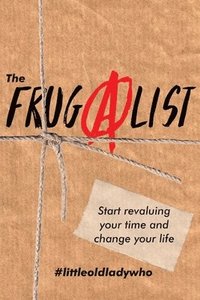 bokomslag The FrugAlist
