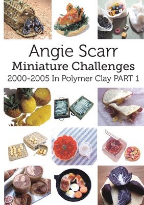 Angie Scarr - Angie Scarr Miniature Challenges, Häftad