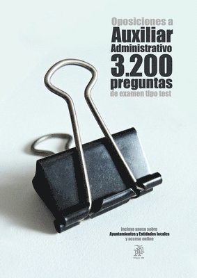Oposiciones a Auxiliar Administrativo 3200 preguntas tipo test