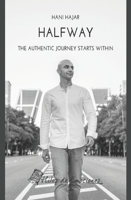 Halfway: The authentic journey starts within 1