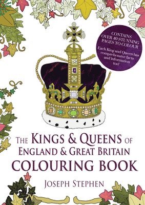 Joseph Stephen - Kings and Queens of England and Great Britain Colouring Book, Häftad