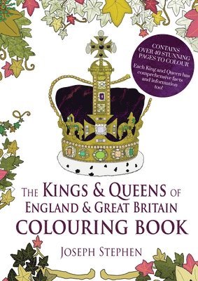 The Kings and Queens of England and Great Britain Colouring Book 1