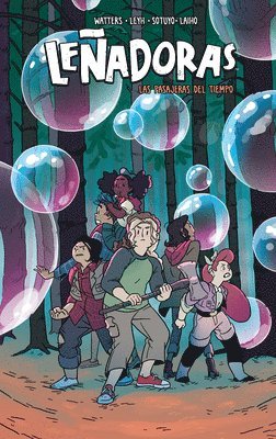 bokomslag Leñadoras. Las Pasajeras del Tiempo / Lumberjanes. Time After Crime