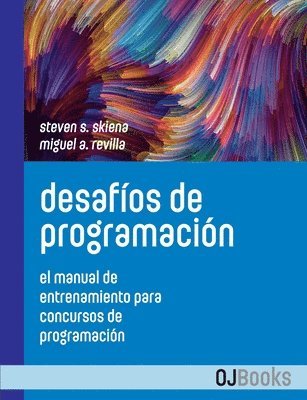 Miguel A Revilla, Steven S Skiena - Desafíos de programación, Häftad