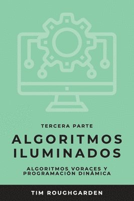 Tim Roughgarden - Algoritmos iluminados (Tercera parte), Häftad