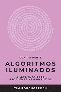 bokomslag Algoritmos iluminados (Cuarta parte)