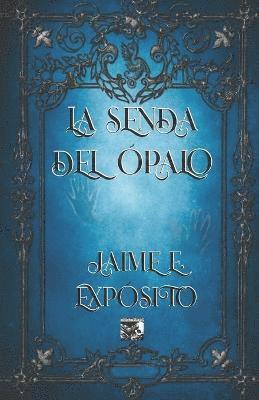 senda del Ópalo 1