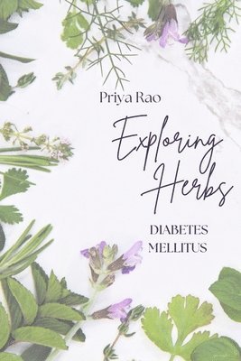 Exploring Herbs for Diabetes Mellitus 1