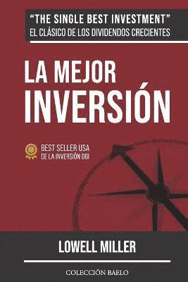 Lowell Miller, Antonio R Rico - Mejor Inversión, Häftad