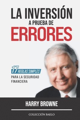 Harry Browne, Antonio R Rico - Inversión a Prueba de Errores, Häftad