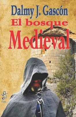 bokomslag El Bosque Medieval