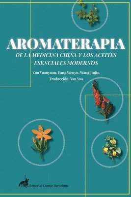 Aromaterapia de la Medicina China Y Los Aceites Esenciales Modernos 1