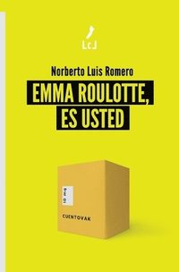 bokomslag Emma Roulotte, es usted