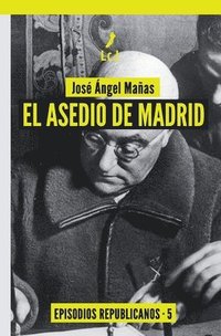 bokomslag El asedio de Madrid