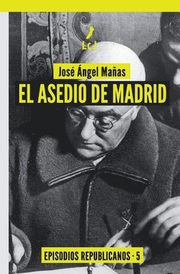 El asedio de Madrid 1