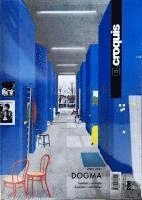 El Croquis 208 - Dogma (2002-2021) Familiar/Unfamilier