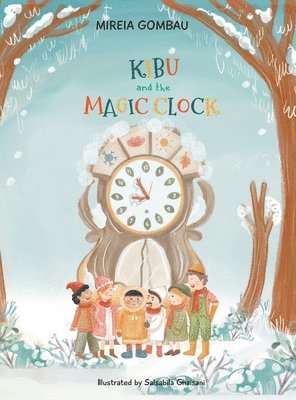 Kibu and the Magic Clock 1