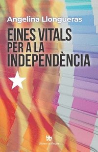 bokomslag Eines vitals per a la independència