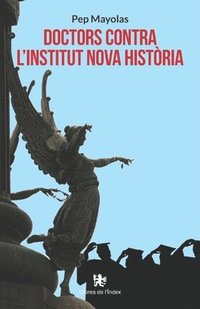 bokomslag Doctors contra l'Institut Nova Historia