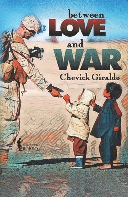 bokomslag Between love and war