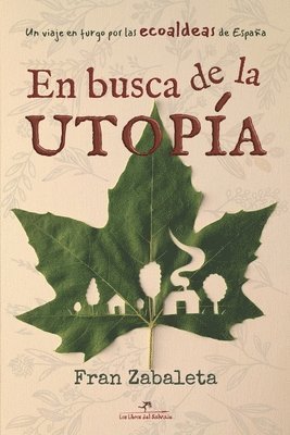 bokomslag En busca de la utopia