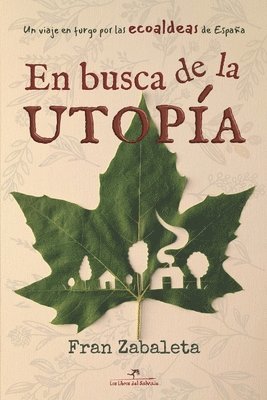 En busca de la utopia 1