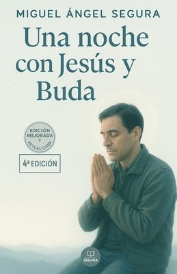 Miguel Ángel Segura - noche con Jesús y Buda, Häftad