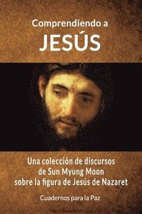 bokomslag Comprendiendo a Jesus