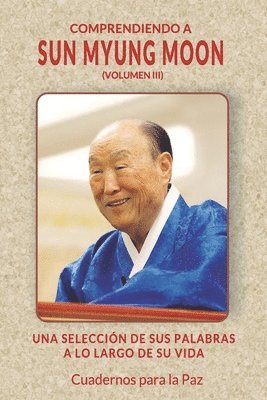 bokomslag Comprendiendo a Sun Myung Moon