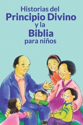 bokomslag Historias del Principio Divino y la Biblia para niños