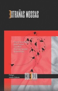 bokomslag Extrañas moscas