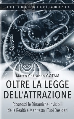 bokomslag Oltre la Legge dell'Attrazione