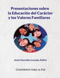 bokomslag Presentaciones sobre la Educacion del Caracter y los Valores Familiares