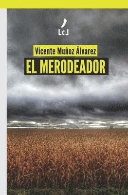 Vicente Muñoz Álvarez - merodeador, Häftad